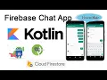 How to make a Firebase Chat App for Kotlin