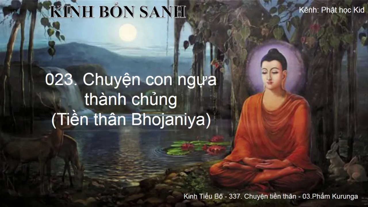 K.Bổn Sanh Tập 1 023 Truyện con ngựa thành chủng 