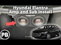 2017 - 2020 Hyundai Elantra Amp and Sub Install