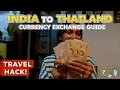 How to Exchange Currency in India for Travel Step-by-Step Guide 2025 Thailand INR to Thai Baht