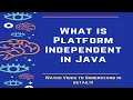 What is Platform Independent Java Programming Language Basics Java Programming