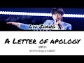 【CHUANG2021 | 創造營2021】A Letter Of Apology 道歉信 - Liu Zhang 刘彰 (Chi/Pinyin/Eng Lyrics歌詞）