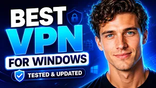 Best VPN For Windows 2026 Which VPN Should You Choose