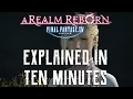 A Realm Reborn QUICK Explanation - Final Fantasy XIV Story Recap