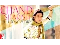 Download Lagu Chand Sifarish - Full Song Audio | Fanaa | Shaan | Kailash Kher | Jatin-Lalit | Prasoon Joshi