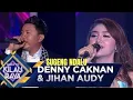 Download Lagu DENNY CAKNAN JIHAN AUDY | ROAD TO KEMILAU RAYA MNC TV