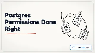 Postgres Permissions Explained Roles Schemas and GRANT Done Right