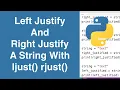 Left Justify And Right Justify A String With ljust rjust Python Tutorial