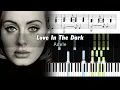Download Lagu Adele - Love In The Dark - Accurate Piano Tutorial with Sheet Music
