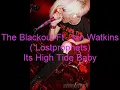 The Blackout Ft. Ian Watkins  Its High Tide Baby ( Lyrics)
