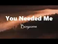 Download Lagu You Needed Me  -  Boyzone  (Lyrics)