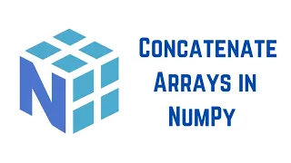 Python NumPy Tutorial For Beginners - How To Concatenate Arrays in NumPy numpy concatenate