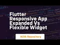 flutter responsive app expanded vs flexible widget