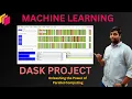 Python Machine Learning Project Using Dask Data Science project Dask ML Project