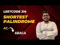 Leetcode 214 Shortest Palindrome using KMP and Z Algorithms String Matching Practice Problems