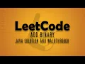 LeetCode Problem 67 Add Binary Java Solution Walkthrough