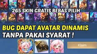 CEK SEKARANG BUG DAPAT AVATAR DINAMIS TANPA PAKAI SYARAT ! 265 SKIN EPIC GRATIS BEBAS PILIH