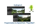 CryEngine 5 Programmation du SpawnPoint PlayerStart
