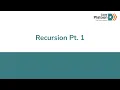 W3D3 Recursion Pt 1