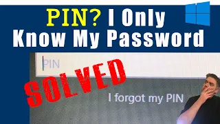 Windows 10 PIN Don T Remember But Know My Password SOLVED 