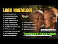 Download Lagu LAGU NOSTALGIA TERBAIK - BIKIN HATI ADEM - TEMBANG KENANGAN