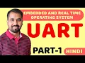 UART Universal Asynchronous Receiver Transmitter Part-1 Explained in Hindi l ERTOS Course