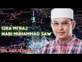 Ceramah Ustadz Jefri Al Buchori || ISRA MI'RAJ NABI MUHAMMAD SAW