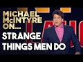 Lagu Strange Things Men Do