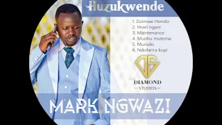 mark ngwazi imari ngani huzukwende album official audio