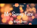 Download Lagu Mr. Sunny Face • Wayne Jones • Cinematic | Happy Music (1 Hour Version)