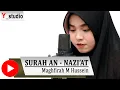 Download Lagu Surah An Nazi'at - Maghfirah M Hussein (Official Video)