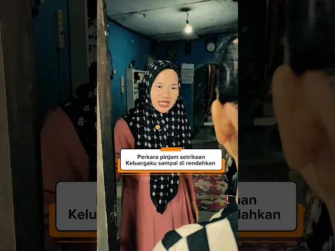perkara pinjam setrika keluargaku sampai di rendahkan