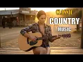 Download Lagu [Country HITS ALBUM 63] Classic Country Music for the Soul