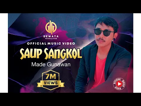Download MP3 Made Gunawan - Saup Sangkol (Official Music Video)