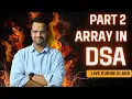 Array In Data Structure and algorithm Euron Live class Part 2