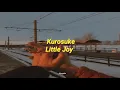 Kurosuke - Little Joy (Trad. Español) (Lyrics)