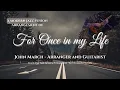 Download Lagu For Once in My Life - Jazz Fusion Cover from the CD of the same name