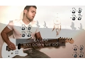 Download Lagu KALEO - WAY DOWN WE GO - electric guitar cover
