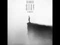 Stay (feat. Misstiq) - XIII Minutes