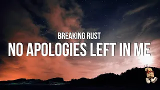 breaking rust no apologies left in me lyrics 