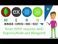 Best MERN Stack Online - Full Tutorial React POST requests with and MongoDB