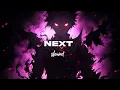 NEXT - Perfect Super Slowed