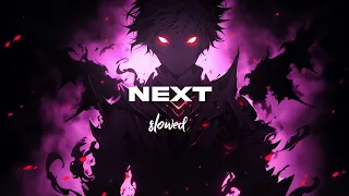 NEXT Perfect Super Slowed 
