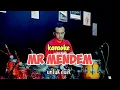 Download Lagu MR MENDEM ~ KARAOKE UNTUK DUET (CAK DIQIN)