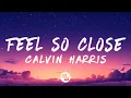 Lagu Calvin Harris - Feels So Close (Lyrics)
