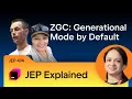 JEP Explained JEP 474 - ZGC Generational Mode by Default
