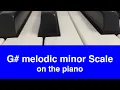 G Melodic Minor Scale Piano And Music Theory Tutorial