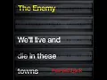 The Enemy - You're Not Alone