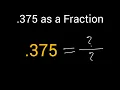 375 as a Fraction