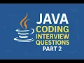 2025 Java Coding Interview Questions Part 2